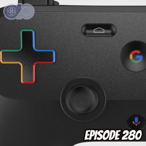 Episode 280 - What Would it Take for Us to Buy the Google Console?