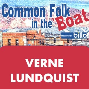 Common Folk in the Boat - Ep. 26 Verne Lundquist