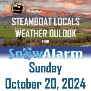 SNOWALARM Weekend Weather - Sunday October 20, 2024