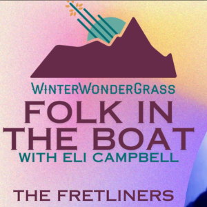WinterWonderGrass Folk in the Boat | The Fretliners