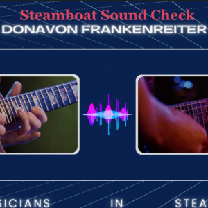 Steamboat Sound Check | Donavon Frankenreiter