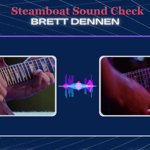 Steamboat Sound Check | Brett Dennen