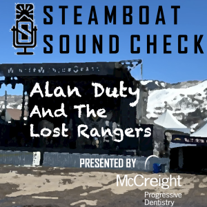 STEAMBOAT SOUND CHECK | Alan Duty & The Lost Rangers