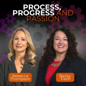 E6 | Process, Progress, and Passion: Rebecca’s PM Journey