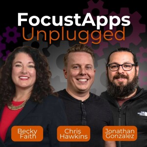 E1 | FocustApps Unplugged with Chris and Jonathan