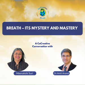 Breath – Its Mystery and Mastery with Dr.Amit Anand 🌬️✨