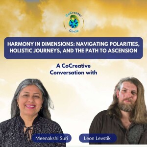 Harmony in Dimensions: Navigating Polarities, Holistic Journeys, and the Path to Ascension