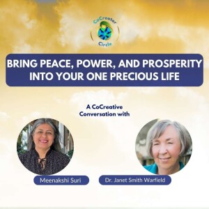 Bring Peace, Power, and Prosperity into Your One Precious Life