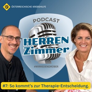 #7: So kommt's zur Therapie-Entscheidung.