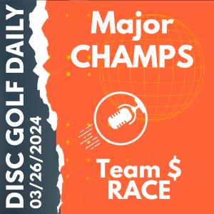 Disc Golf Daily - FPO Champions  |  Team $ Race