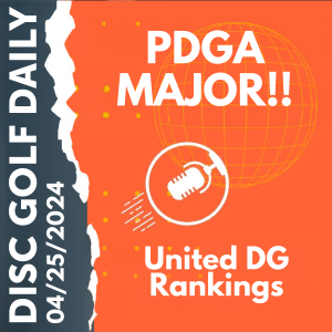 Disc Golf Daily - Major Time  |  United DG Rankings