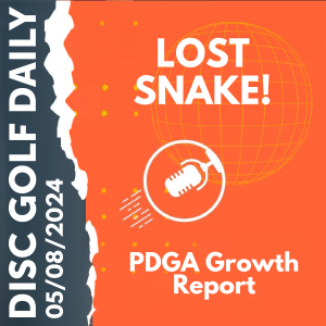 Disc Golf Daily - Lost Snake!  |  PDGA Growth Report