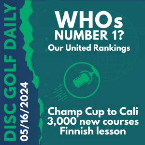 Disc Golf Daily - Who is #1?  |  Champion's Cup Announcement