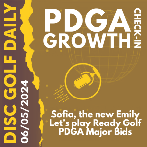 Disc Golf Daily -  PDGA Growth Improvement - Ready Golf?