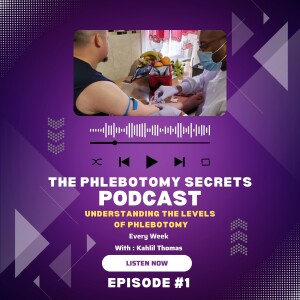 UnderstandingThe Levels Of Phlebotomy