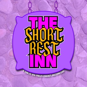 Short Rest Inn: You paid HOW MUCH?!