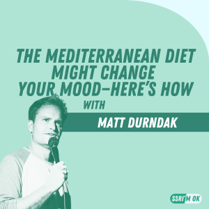 The Mediterranean Diet Might Change Your Mood—Here's How with Matt Durndak