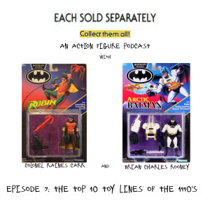 Each Sold Separately: Collect Them All! Episode 7