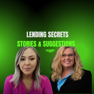 lending Secrets, stories and suggestions