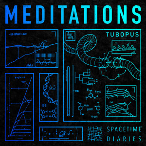 Meditations - Tubopus (feat Manuel Batule)