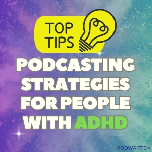 Thriving as a podcaster with ADHD with Tracy Otsuka