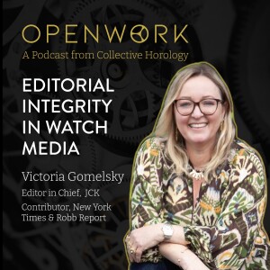 Editorial Integrity in Watch Media – Victoria Gomelsky (JCK, New York Times, Robb Report)