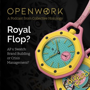 Royal Flop? – AP x Swatch: Brand Building or Crisis Management? – Episode 81