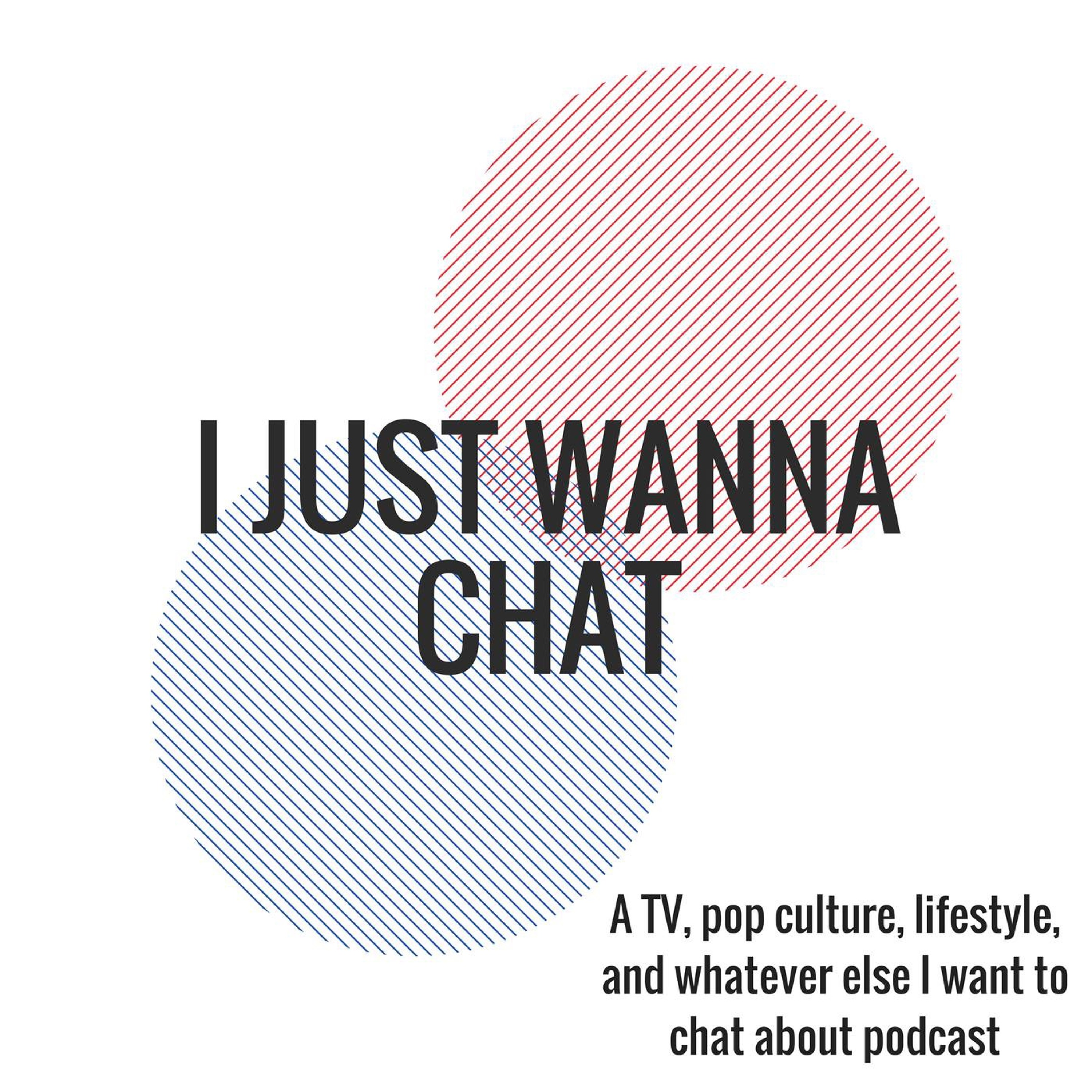 I Just Wanna Chat