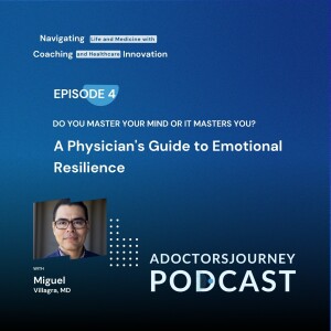 A Physician's Guide to Emotional Resilience