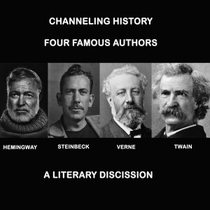 A Literary Discussion by Four Famous Authors - Channeling History