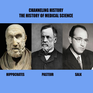 The History of Medical Science - Channeling History