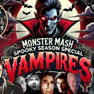 Spooky Season Special Monster Mash  -Vampires