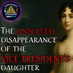 "Dear Theodosia"-The unsolved disappearance of the Vice President's daughters
