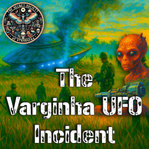 All Aliens All April - Varginha’s Alien War – A Secret Weapon, A Crashed Craft, and a Cover-Up?