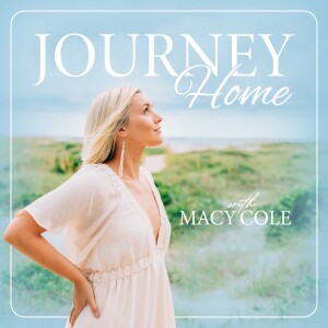 Journey Home with Macy Cole!