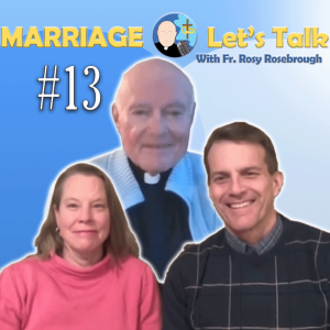 Marriage - Let's Talk! | Episode #13 "How Do I Feel About You Being God's Gift To Me?"