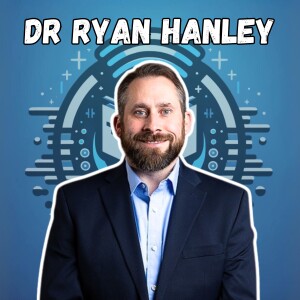 #13 - Dr. Ryan Hanley | Old Testament Proffesor | Getting Fresh Revelation from Scripture