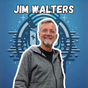 #18 - Jim Walters | Pouring Jesus & Building Relationships