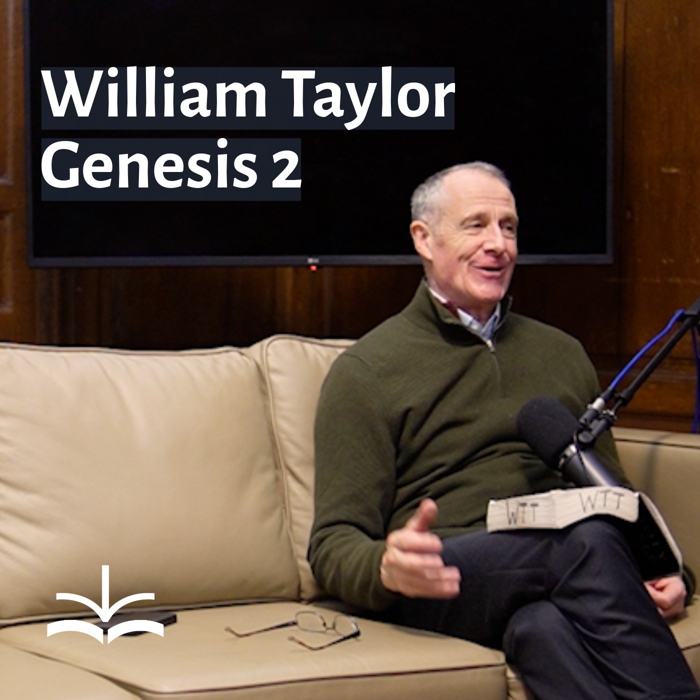 Genesis 2 - The World That You Were Made for (William Taylor) Genesis 2 - The World That You Were Made for (William Taylor)