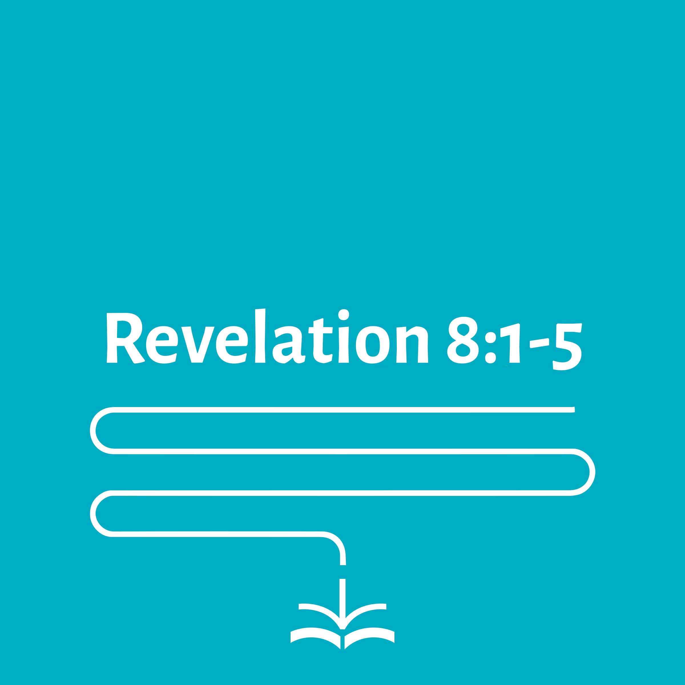 Revelation 8:1-5 - Dr. Kevin DeYoung