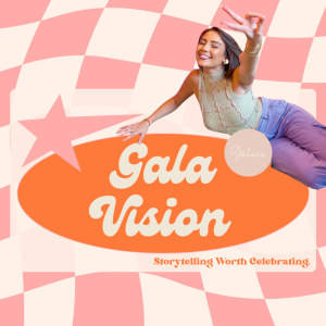 Gala Vision Episode #1 - Welcome to Gala Vision, Gala Life, & How Getting Fired Was the Best Thing that Happened to Me