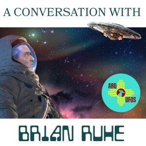 A Journey From Buddhism to Extraterrestrial Advocacy with Brian Rue