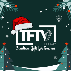 TFTV - Christmas Gift for Runners Guide