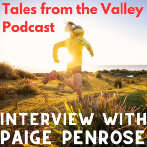 Tales from the Valley Podcast - Paige Penrose