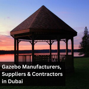 Al Musthafa Landscape: Gazebo Manufactures, Suppliers & Contractors In Dubai