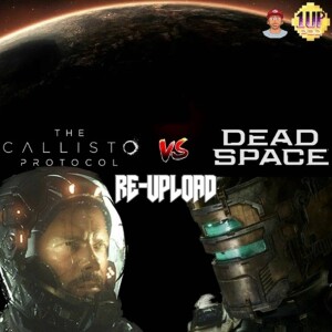 Episode 0 - The Callisto Protocol vs Dead Space