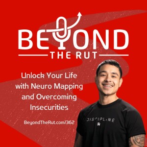 Unlock Your Life with Neuro Mapping and Overcoming Insecurities