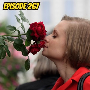 Look Forward - Ep267: Get Your Nose Out of the Rose!