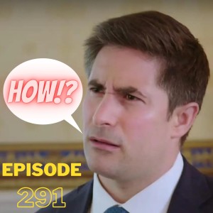 (VIDEO) Look Forward - Episode 291:It’s a Heck of an Issue!