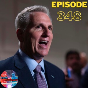 LF-Ep348: Everyone Could Have Predicted This (Kevin McCarthy, Trump NY Trial, Diane Feinstein)
